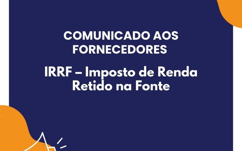 Comunicado sobre a retenção do Imposto de Renda dos Fornecedores da Prefeitura